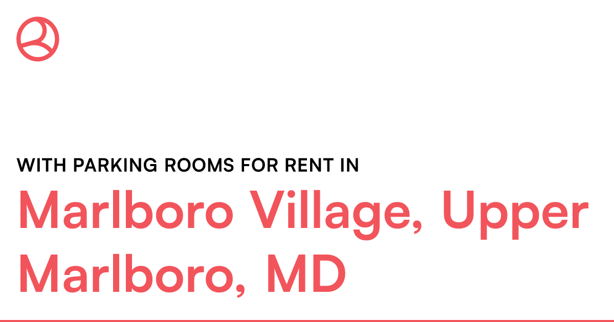 Marlboro Village, Upper Marlboro, MD With parking roo... – Roomies.com