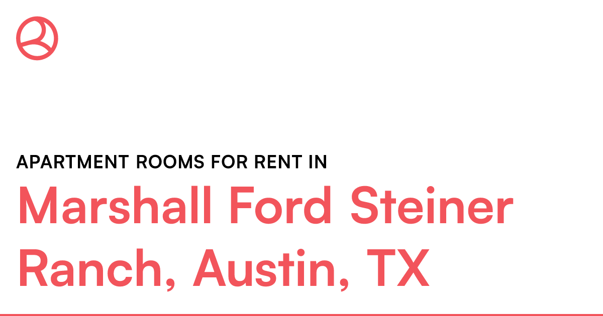 Marshall Ford Steiner Ranch, Austin, TX Apartment roo... – Roomies.com