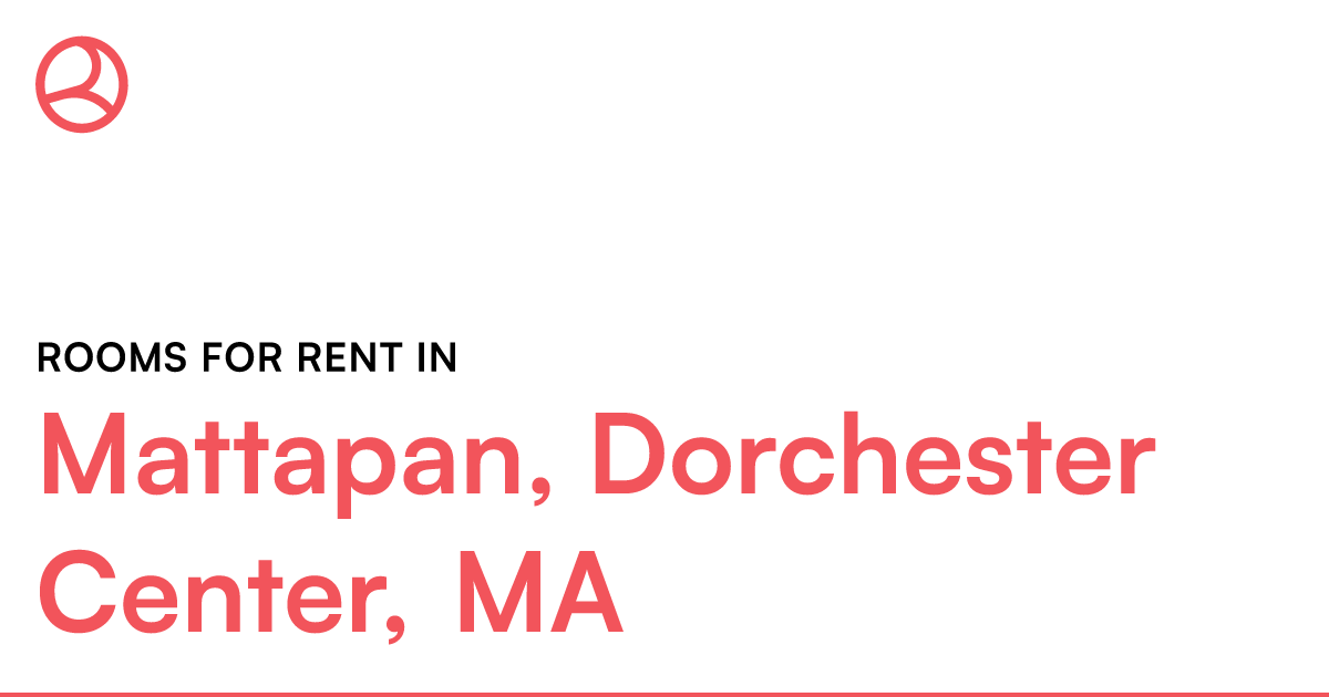 Mattapan, Dorchester Center, MA Rooms for Rent