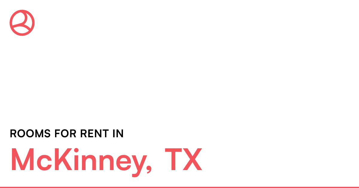 McKinney, TX Rooms for Rent