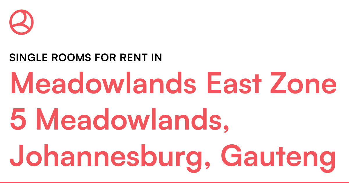 Meadowlands East Zone 5 Meadowlands, Johannesburg,... – Roomies.co.za