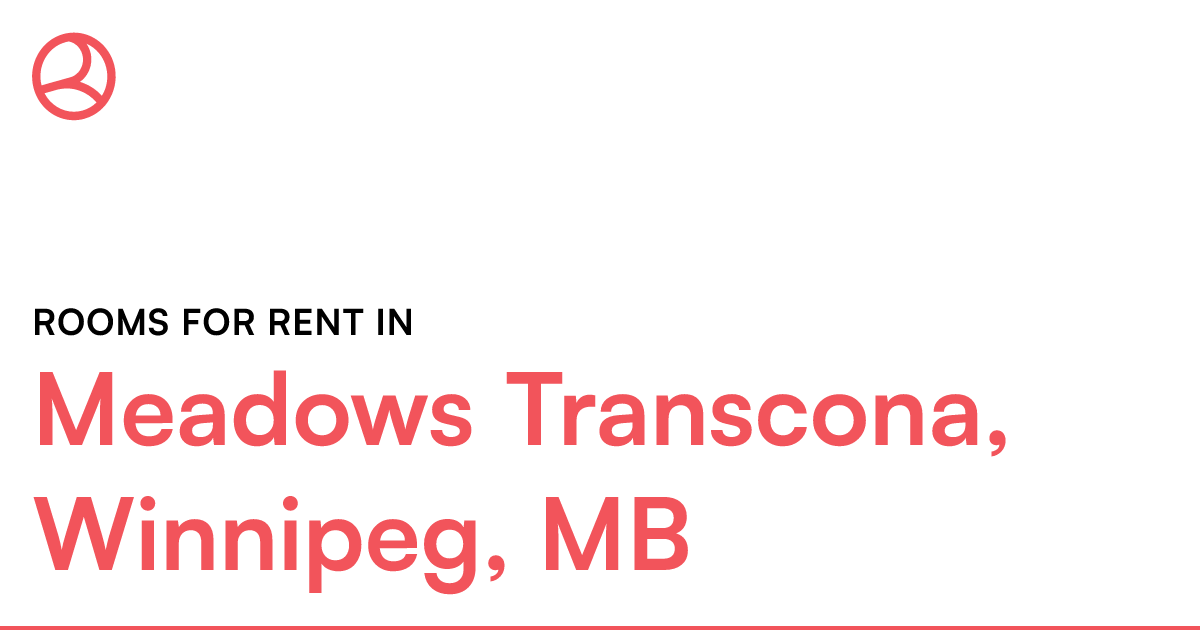 Meadows Transcona, Winnipeg, MB Rooms for Rent Roomies.ca