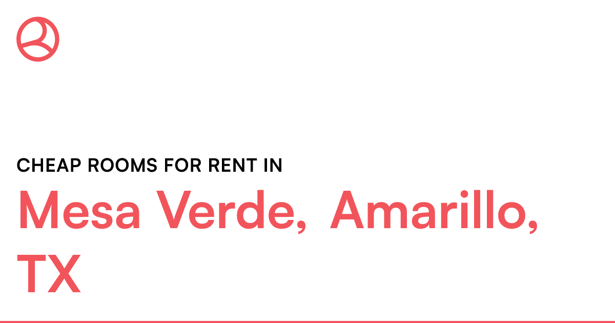 Mesa Verde, Amarillo, TX Cheap rooms for rent