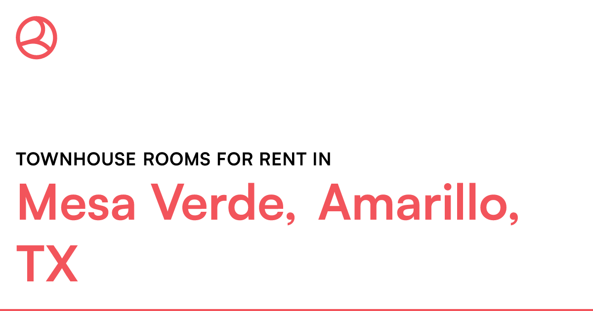 Mesa Verde, Amarillo, TX Townhouse rooms for rent