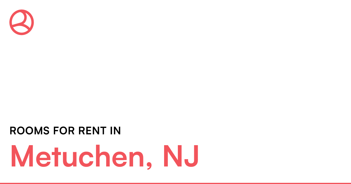 Metuchen, NJ Rooms for Rent