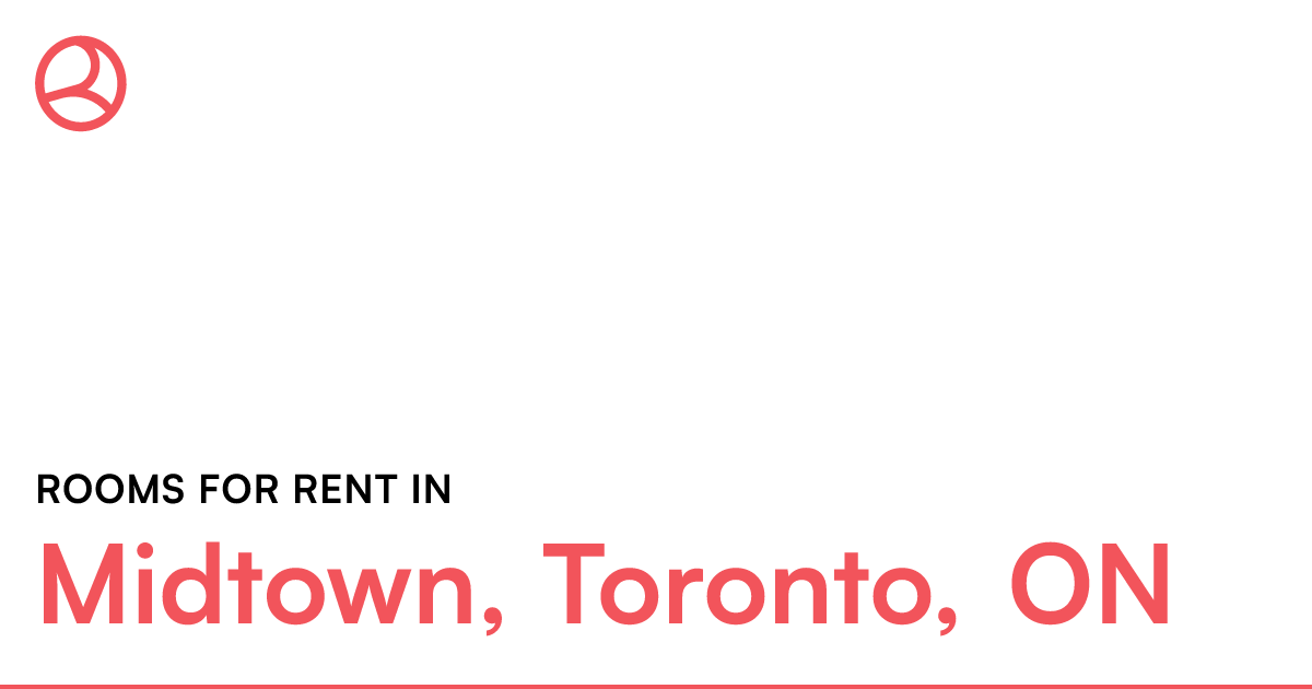 Midtown, Toronto, ON Rooms for Rent Roomies.ca