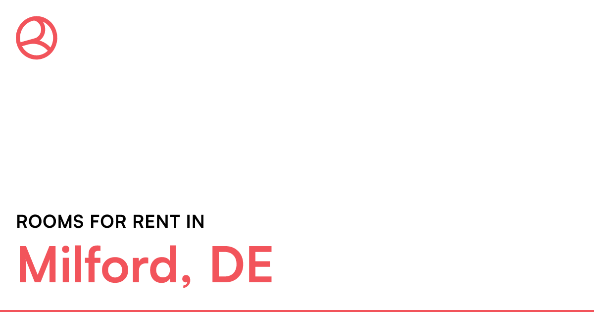 Milford, DE Rooms for Rent