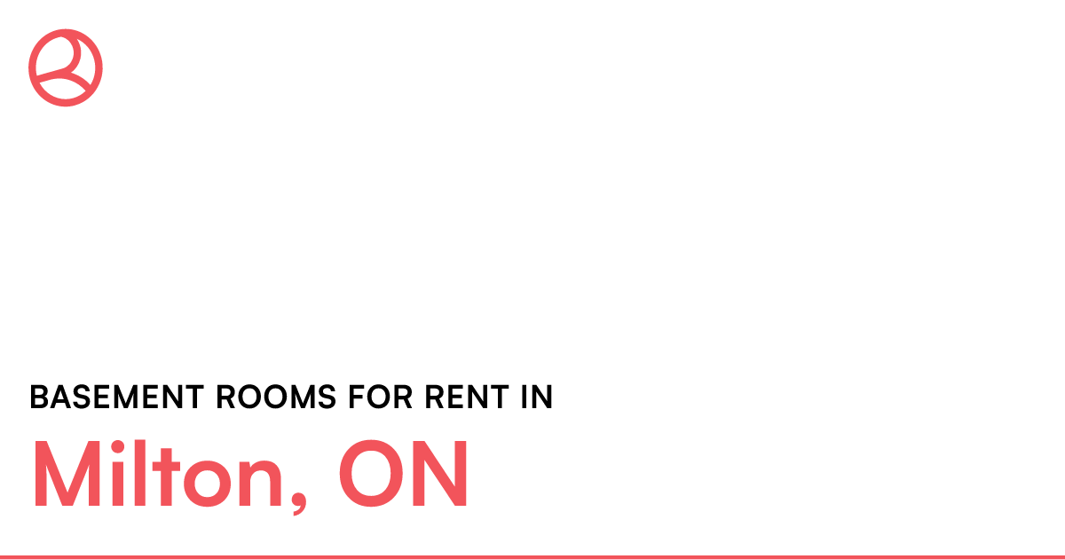 Milton, ON Basement rooms for rent Roomies.ca