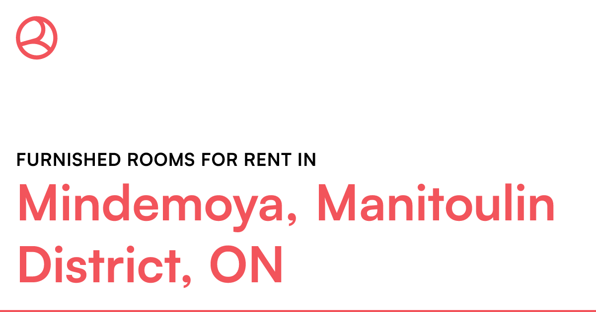 Mindemoya, Manitoulin District, ON Furnished rooms for... Roomies.ca