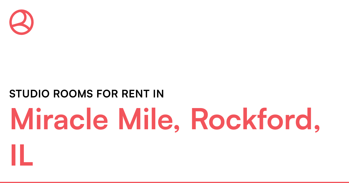 Miracle Mile, Rockford, IL Studio rooms for rent – Roomies.com