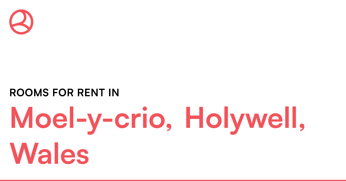 Moelycrio, Holywell, Wales Rooms for Rent Roomies.co.uk