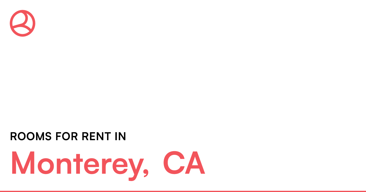 Monterey, CA Rooms for Rent
