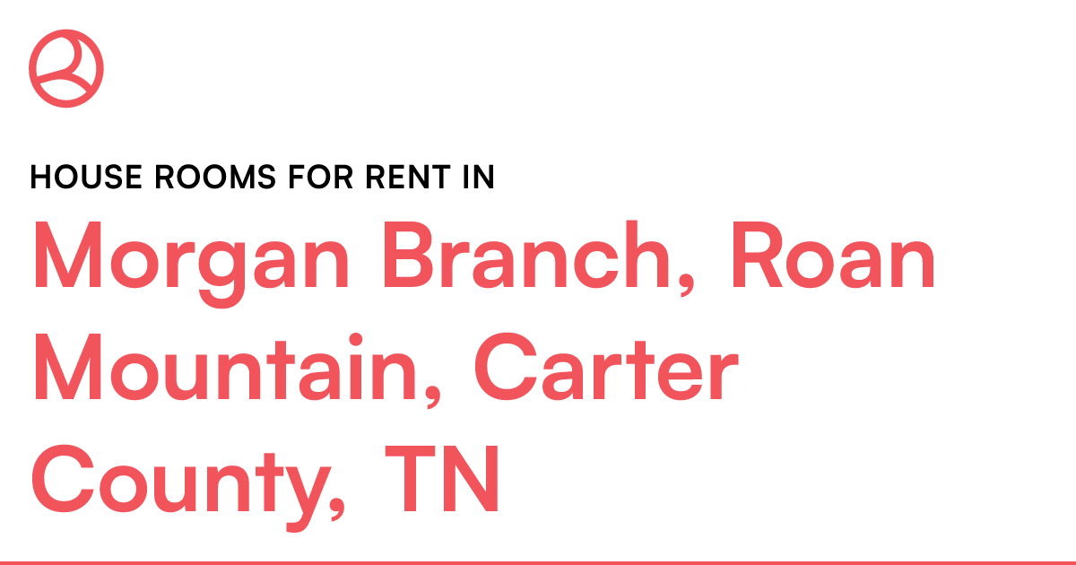 Branch, Roan Mountain, Carter County, TN House...