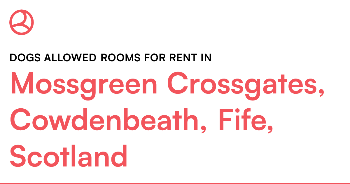 Mossgreen Crossgates, Cowdenbeath, Fife, Scotland D... Roomies.co.uk