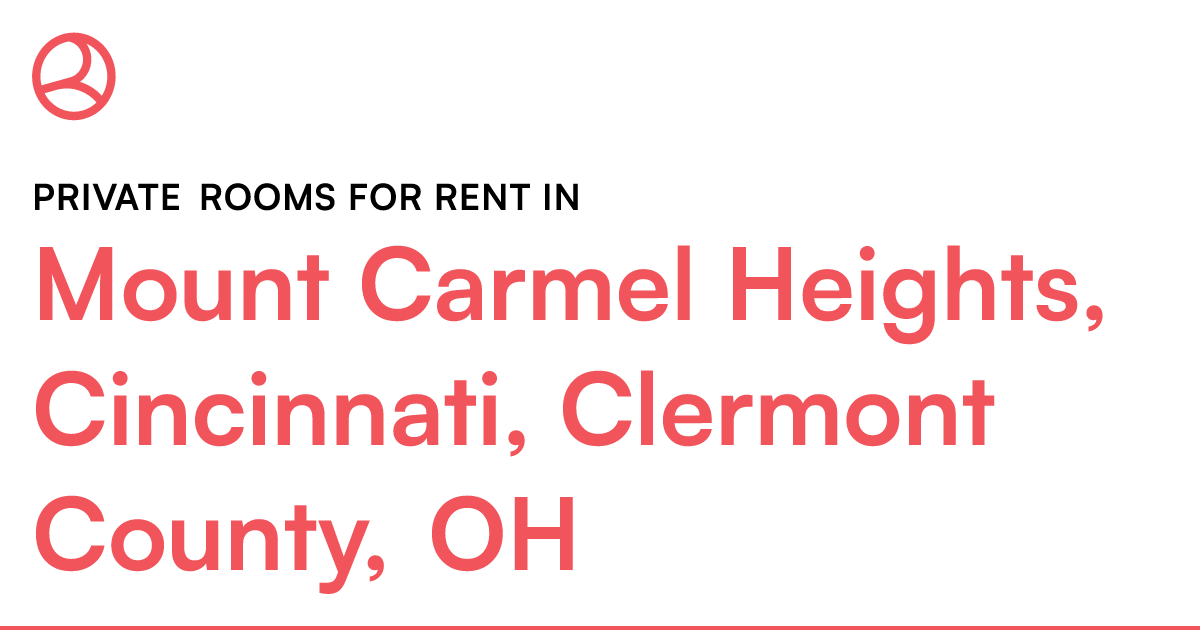 Mount Carmel Heights, Cincinnati, Clermont County, OH...
