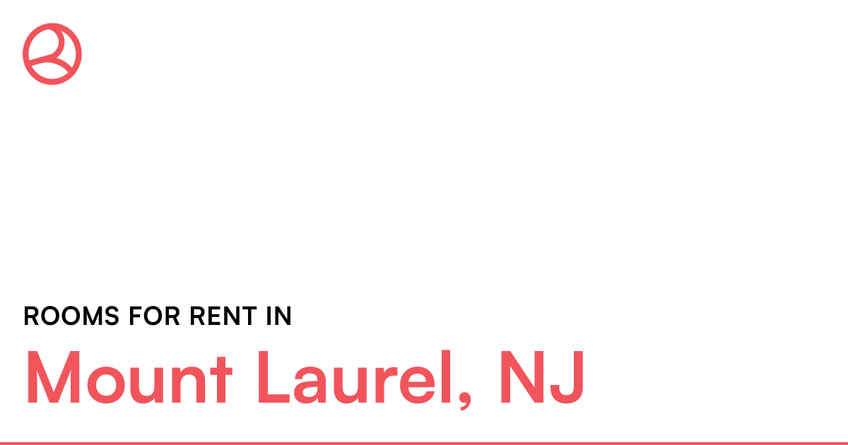 Mount Laurel, NJ Rooms for Rent