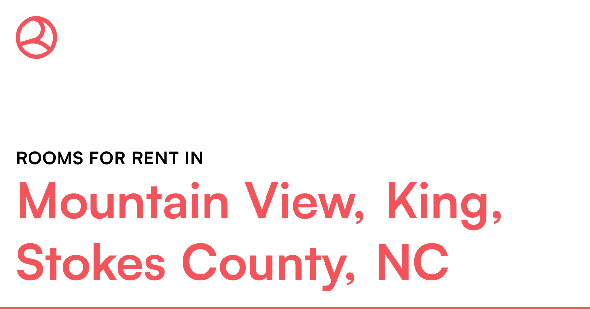 Mountain View, King, Stokes County, NC Rooms for Rent