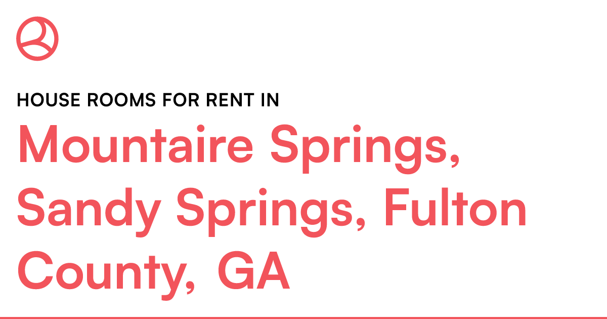 Mountaire Springs, Sandy Springs, Fulton County, GA H...