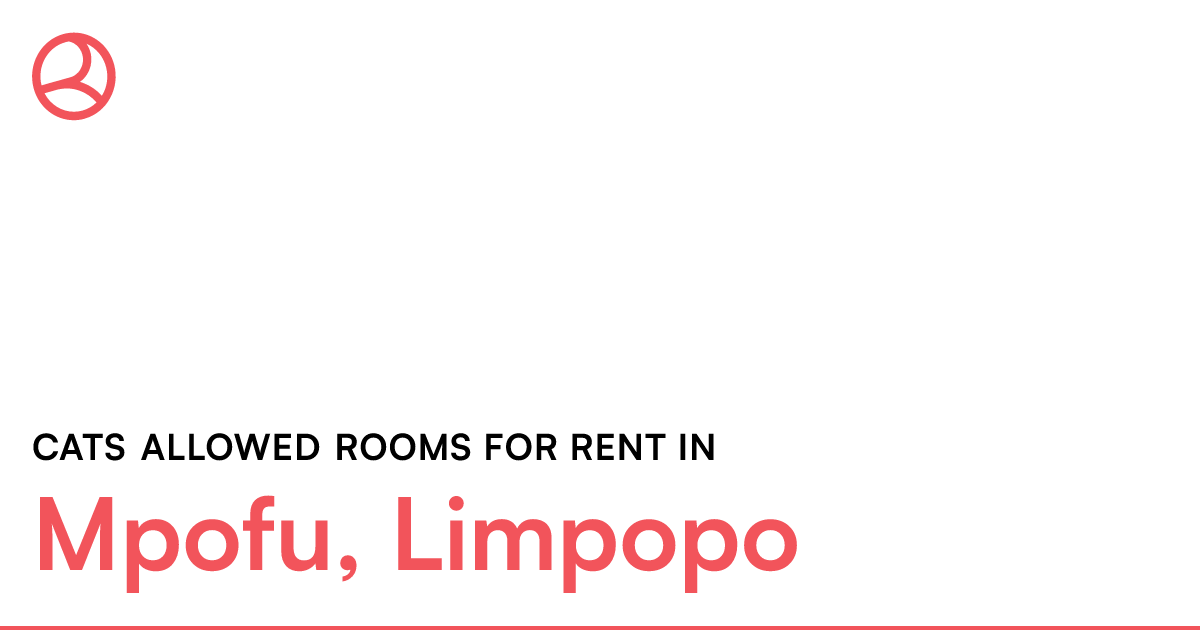 Mpofu, Limpopo Cats allowed rooms for rent Roomies.co.za