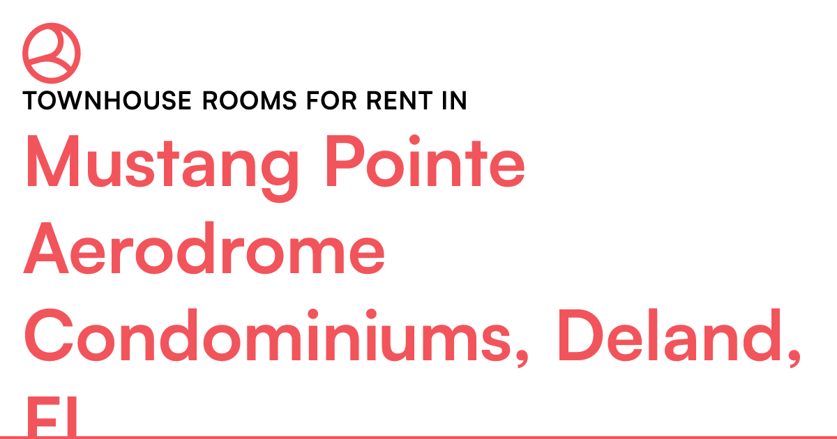 Mustang Pointe Aerodrome Condominiums, Deland, FL Tow...