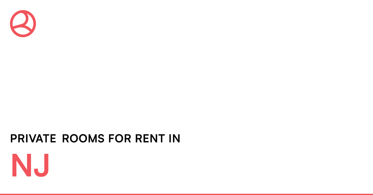 NJ Private rooms for rent