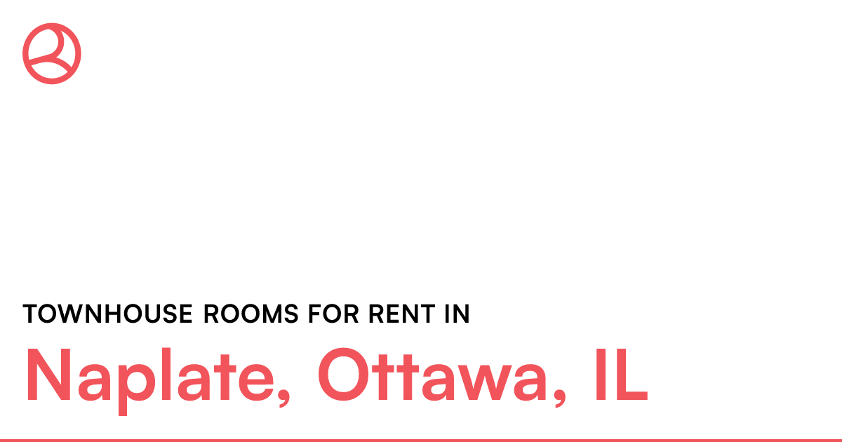 Naplate, Ottawa, IL Townhouse rooms for rent