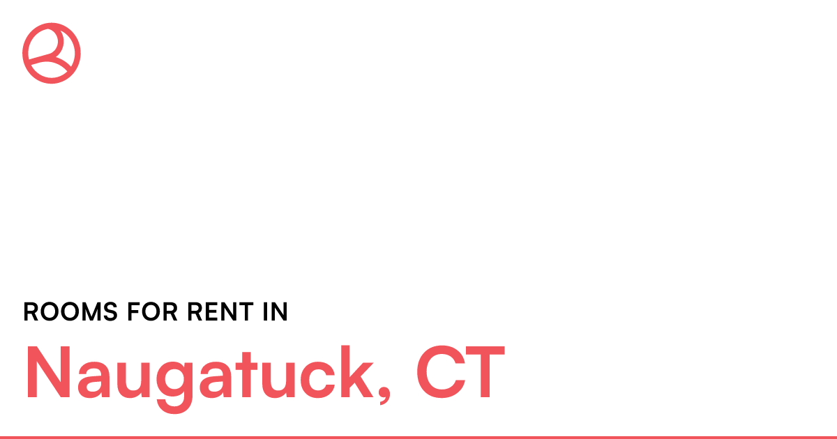 Naugatuck, CT Rooms for Rent