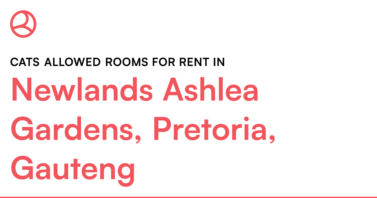 Newlands Ashlea Gardens, Pretoria, Gauteng Cats all... Roomies.co.za