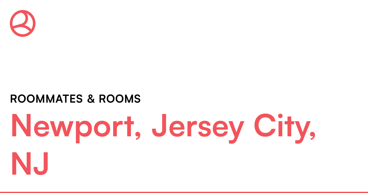 Newport, Jersey City, NJ Roommates & rooms