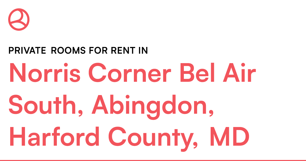Norris Corner Bel Air South, Abingdon, Harford County...