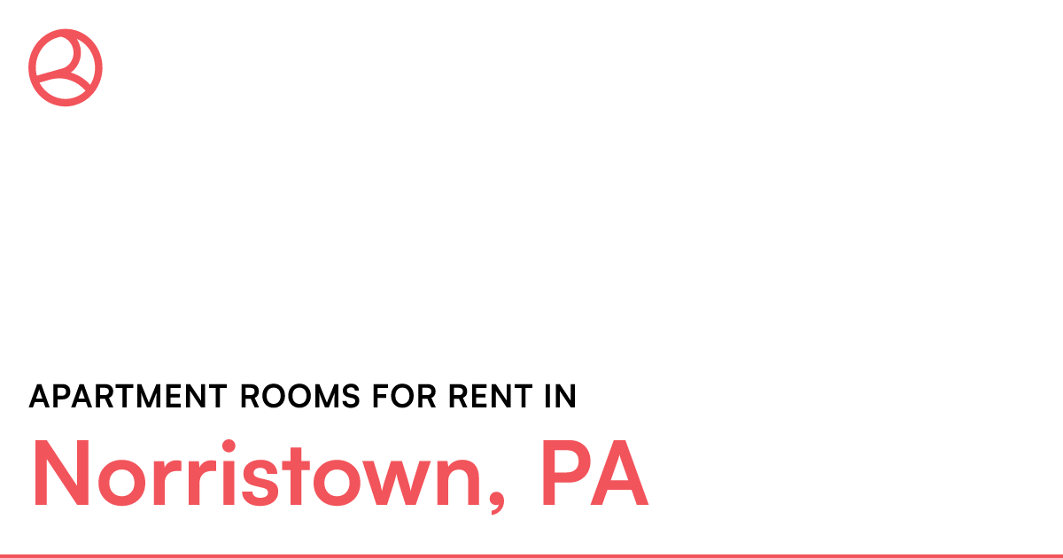 Norristown, PA Apartment rooms for rent