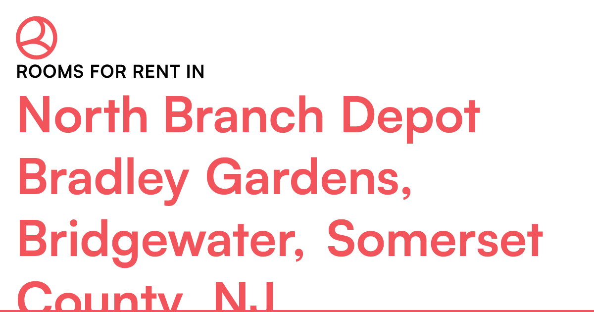 North Branch Depot Bradley Gardens, Bridgewater, Some...