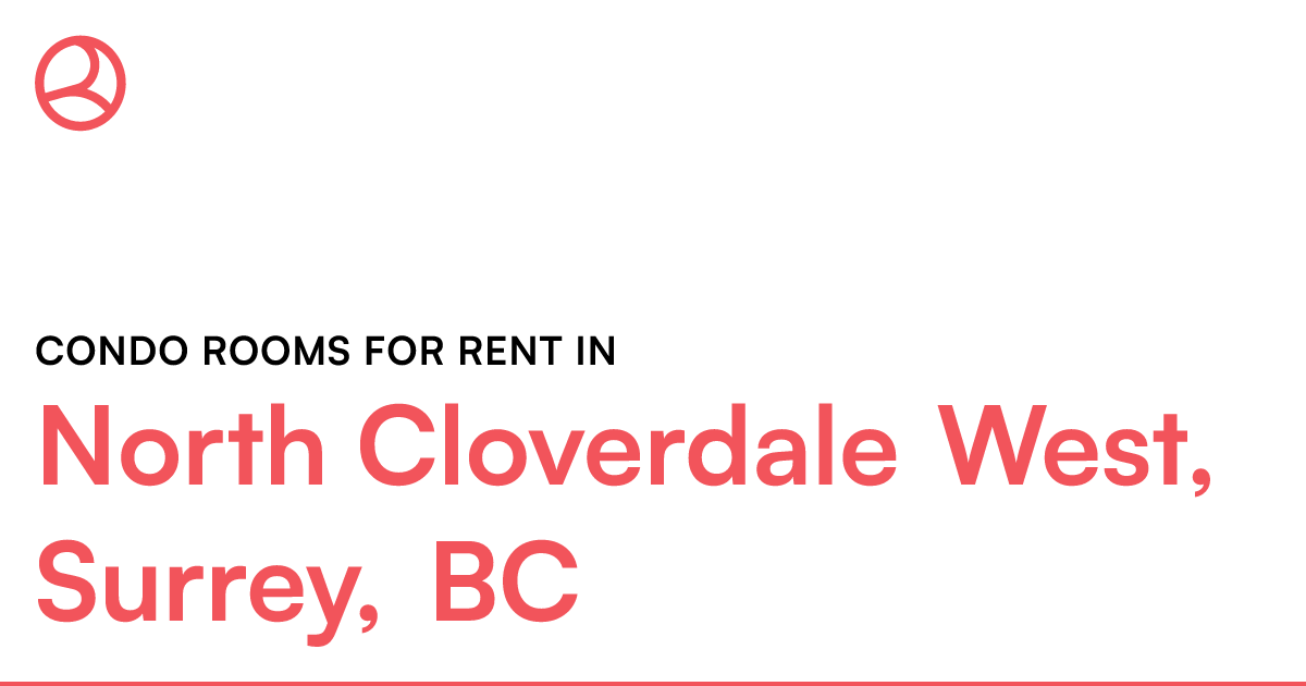 North Cloverdale West, Surrey, BC Condo rooms for rent Roomies.ca
