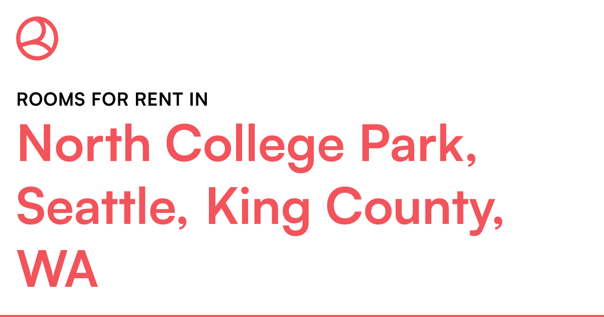 North College Park, Seattle, King County, WA Rooms fo...