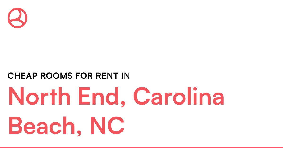 North End, Carolina Beach, NC Cheap rooms for rent