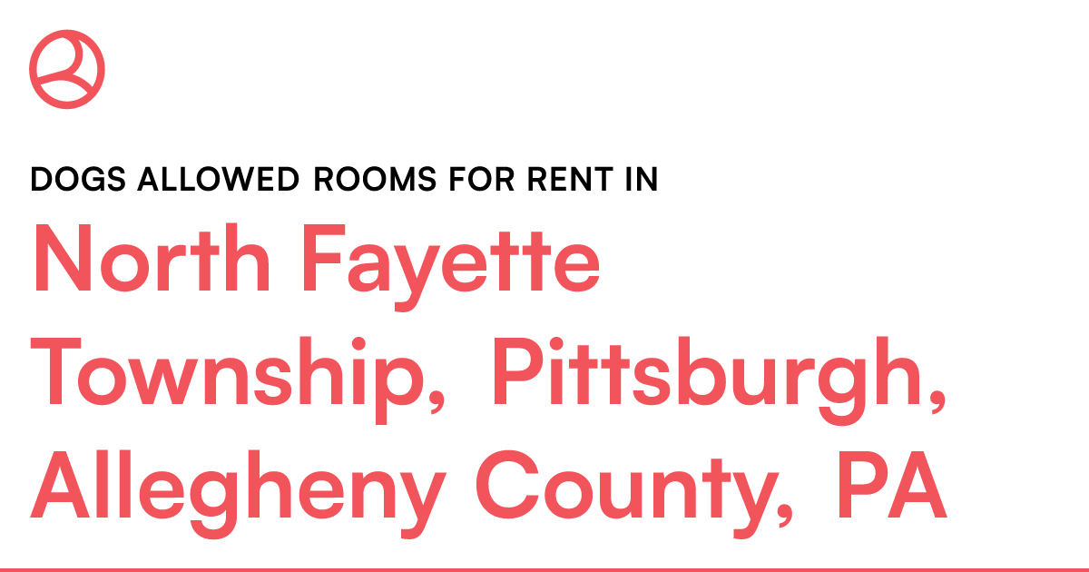 North Fayette Township, Pittsburgh, Allegheny County,...