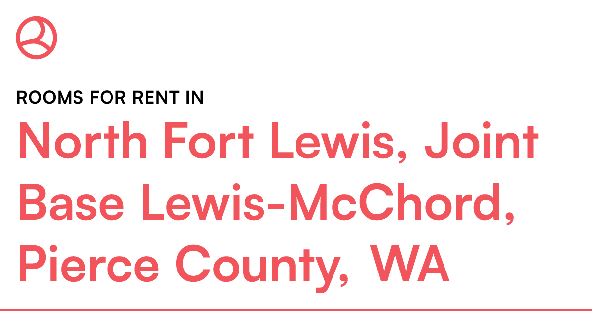 North Fort Lewis, Joint Base LewisMcChord, Pierce Co...
