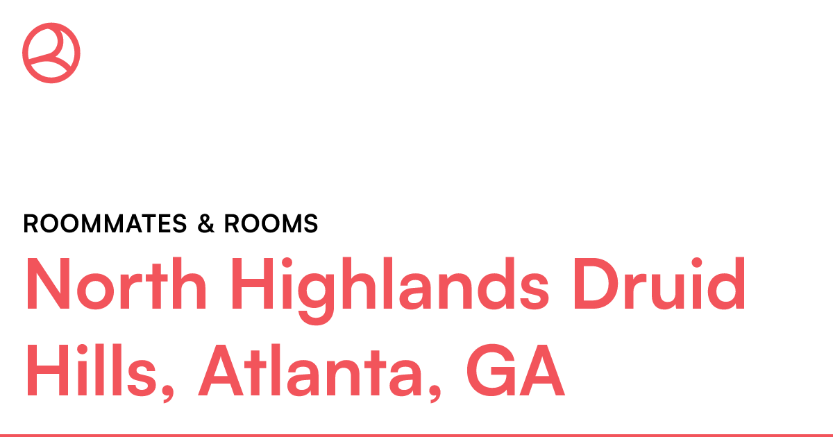 North Highlands Druid Hills, Atlanta, GA Roommates &...