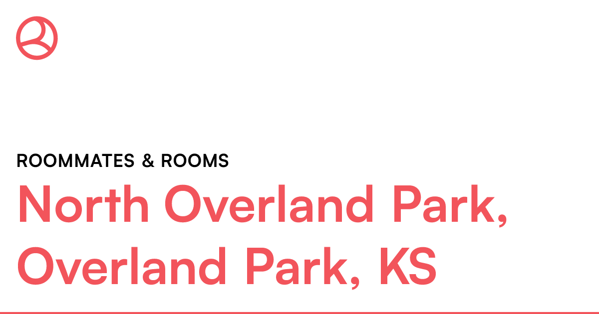North Overland Park, Overland Park, KS Roommates & ro...