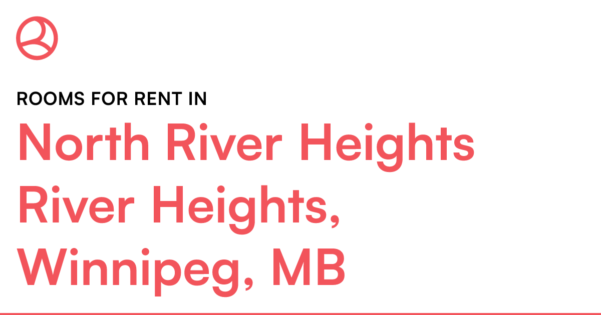 North River Heights River Heights, Winnipeg, MB Rooms... Roomies.ca