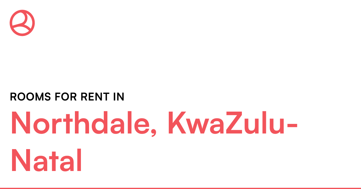 Northdale, KwaZuluNatal Rooms for Rent Roomies.co.za