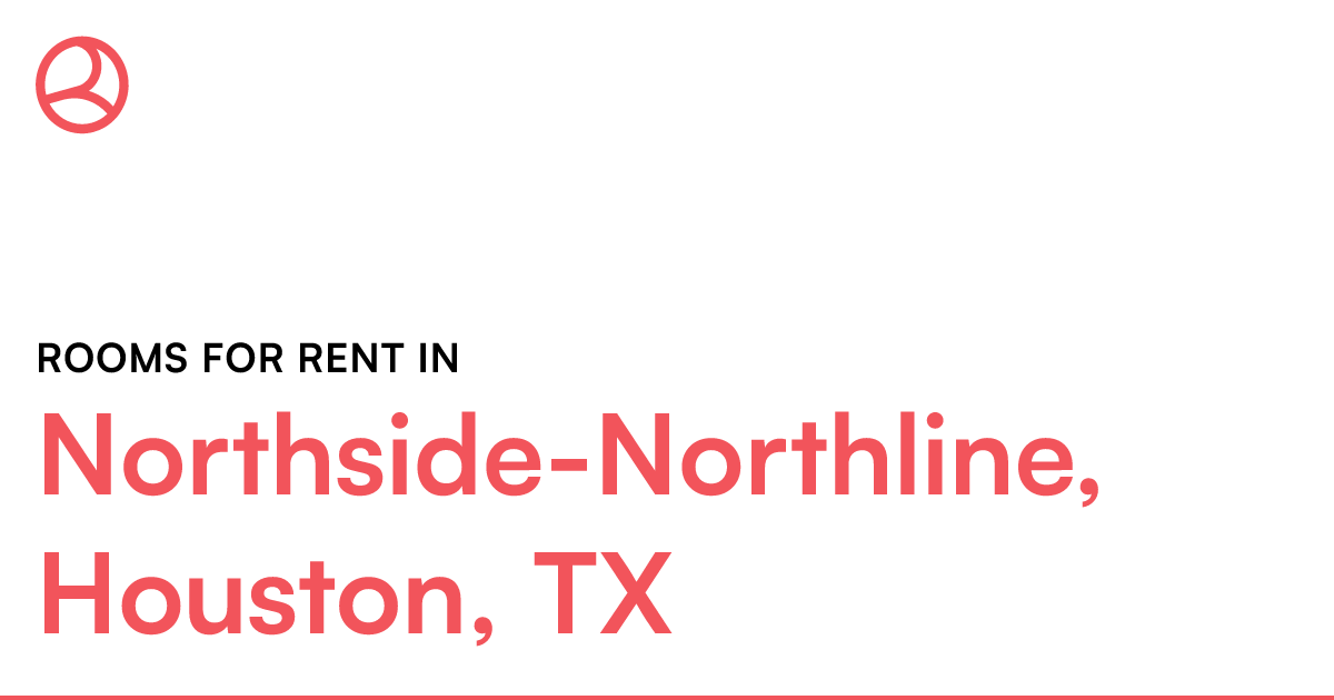 NorthsideNorthline, Houston, TX Rooms for Rent