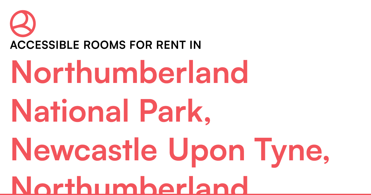 Northumberland National Park, Newcastle Upon Tyne,... – Roomies.co.uk