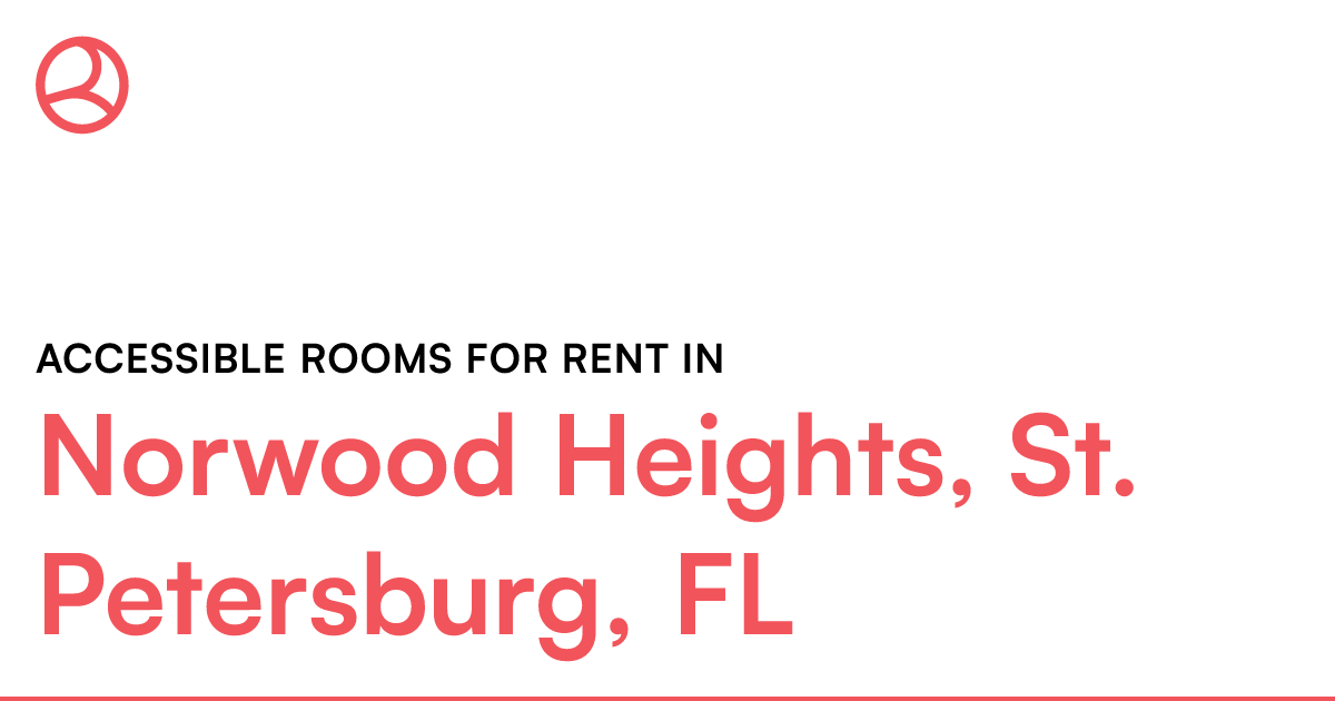 Norwood Heights, St. Petersburg, FL Accessible rooms...