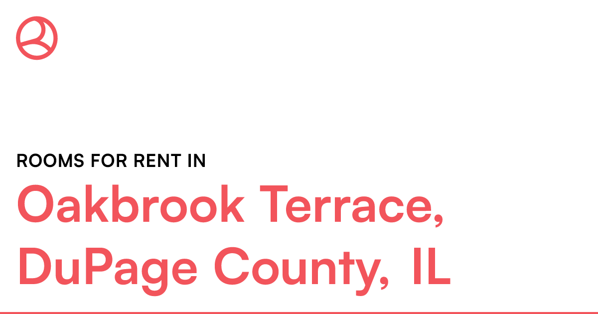 Oakbrook Terrace, DuPage County, IL Rooms for Rent