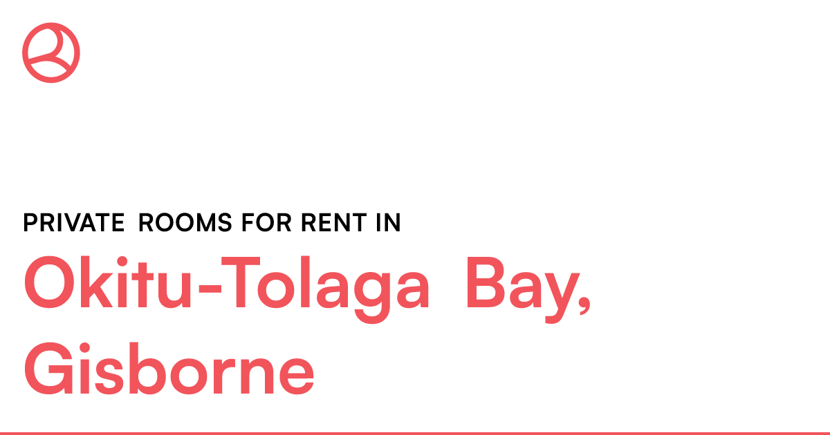 OkituTolaga Bay, Gisborne Private rooms for rent Roomies.co.nz
