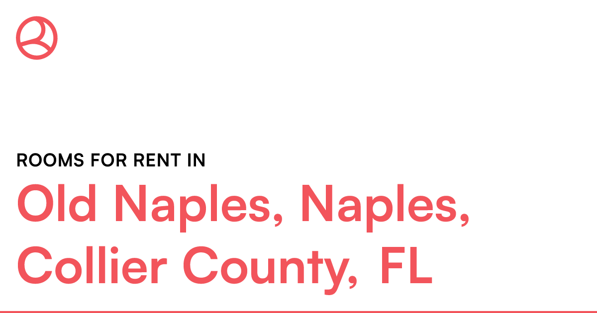 Old Naples, Naples, Collier County, FL Rooms for Rent