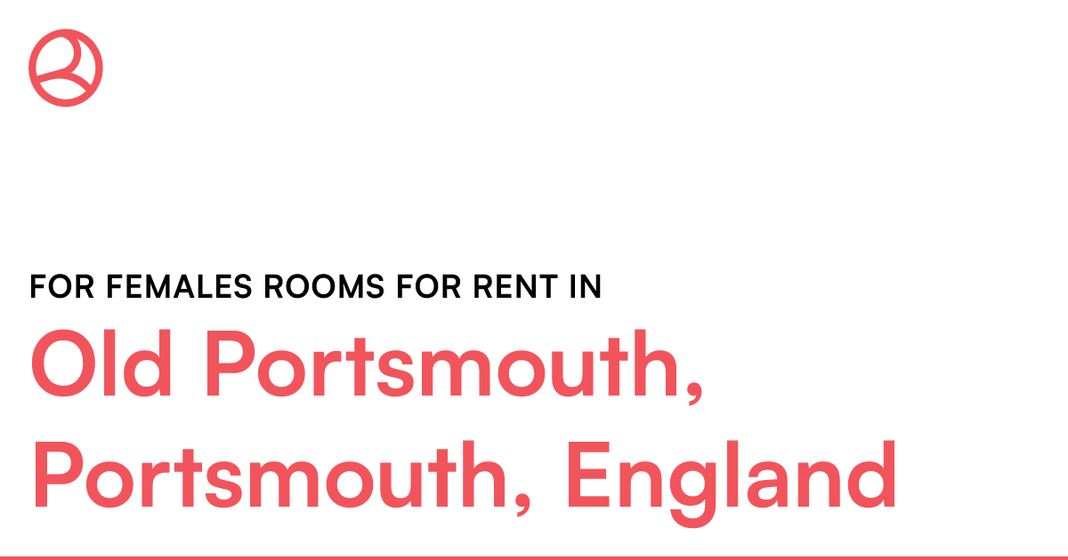 Old Portsmouth, Portsmouth, England For females roo... Roomies.co.uk