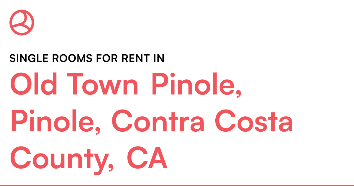 Old Town Pinole, Pinole, Contra Costa County, CA Sing...