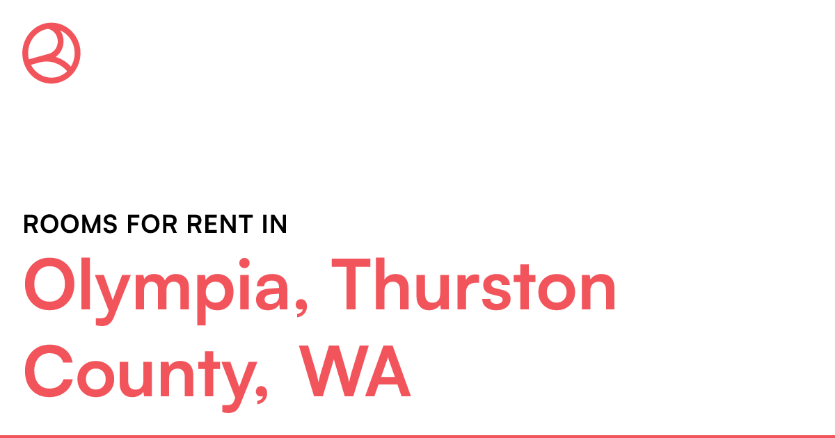 Olympia, Thurston County, WA Rooms for Rent